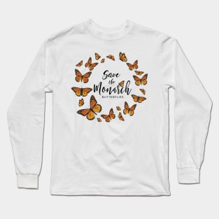 Save the Monarchs Long Sleeve T-Shirt